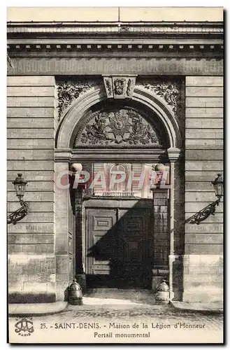 Cartes postales Abbaye De Saint Denis Maison De La Legion d&#39Honneur Portail monumental
