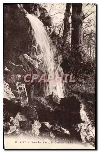 Ansichtskarte AK Vire Dans Les Vaux La Cascade Du Parc