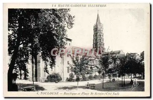 Cartes postales Toulouse Basiique et Place St Sernin