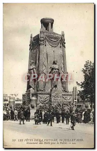 Ansichtskarte AK Les Fetes de la Victoire 14 Juillet 1919 Monument aux Morts pour la patrie Militaria