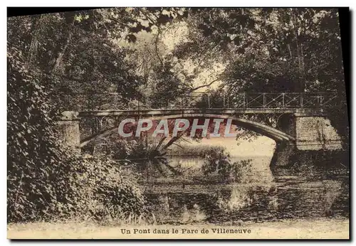 Cartes postales Un Pont dans le Parc de Villeneuve
