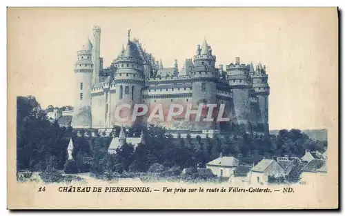 Ansichtskarte AK Chateau De Pierrefonds Vue Prise sur la Route de Villers Cotterets