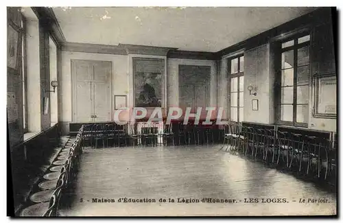 Cartes postales Maison d&#39Education de la Legion d&#39Honneur Les Loges Le parloir