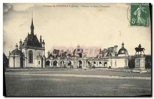 Cartes postales Chateau de Chantilly Vue sur la Cour d&#39Honneur