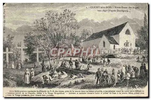 Ansichtskarte AK Clichy sous Bois Notre Dame des Anges vers 1840