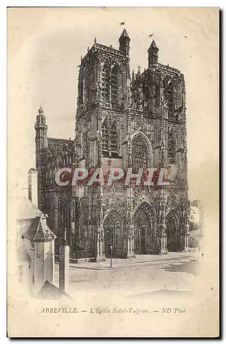 Cartes postales Abbeville L'Eglise Saint Vulfran
