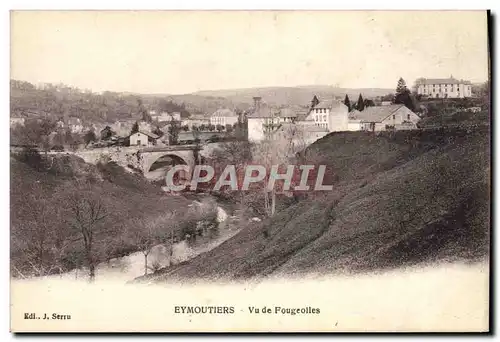 Cartes postales Eymoutiers Vu de Fougeolles