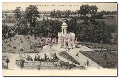 Cartes postales Pelerigage de Notre Dame du Chene Lieux Saints a vol d&#39Oiseau