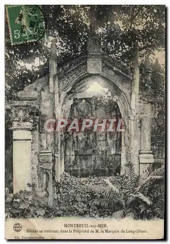 Cartes postales Montreuil Sur Mer Ruines se Trouvant dans la Propriete de M le Marquis de Longvilliers
