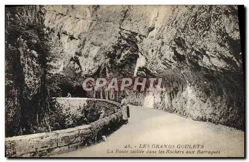 Cartes postales Les Grands Goulets La Route taillee dans les Rochers aux Barraques