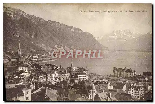 Cartes postales Montreux Vue Generale Et Les Dents Du Midi