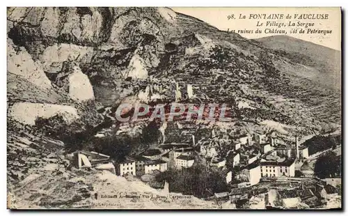 Cartes postales Le Fontaine De Vaucluse Le Village La Sorgue Les ruines du chateau dit de Petrarque