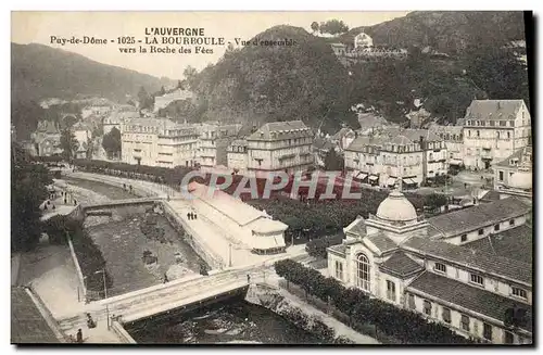 Ansichtskarte AK L&#39Auvergme La Bourboule Vue D&#39ensemble vers la roche des fees