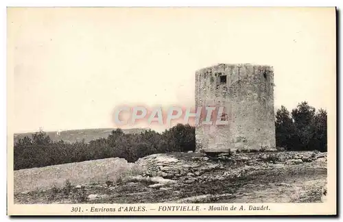 Cartes postales Environs d&#39Arles Fontvielle Moulin de A Daudet