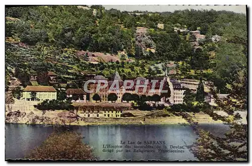 Cartes postales Le Lac de Sarrans L'hospice des incurables de la Deveze dirige par les religieuse franciscain