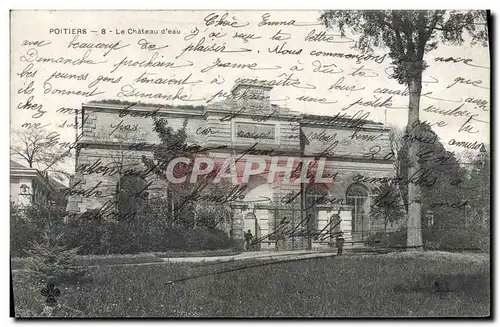 Cartes postales Poitiers Le Chateau d'eau