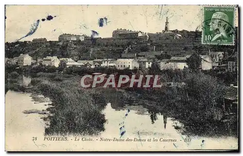 Cartes postales Poitiers Le Clain Notre Dame des Dunes et les Casernes
