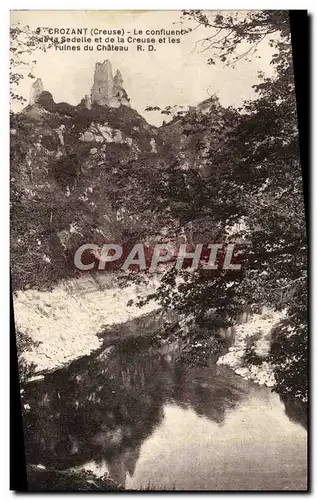 Ansichtskarte AK Crozant Le confluent de la Sedelle et de la Creuse et les ruines du chateau