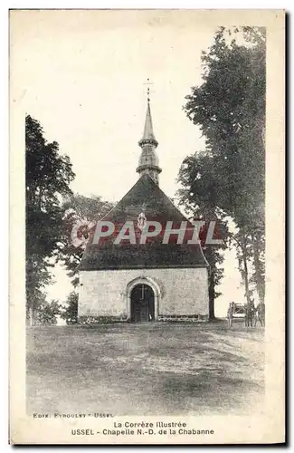 Cartes postales Ussel Chapelle ND de la Chabanne