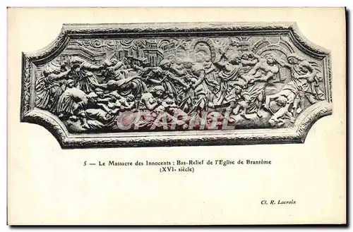 Ansichtskarte AK Le Massacre des Innocents Bas Relief de l&#39Eglise de Brantome