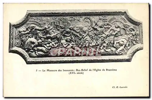 Cartes postales Le Massacre des Innocents Bas Relief de l&#39Eglise de Brantome