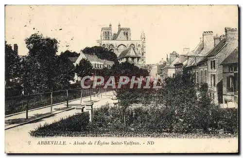 Cartes postales Abbeville Abside de L&#39Eglise Saint Vulfran