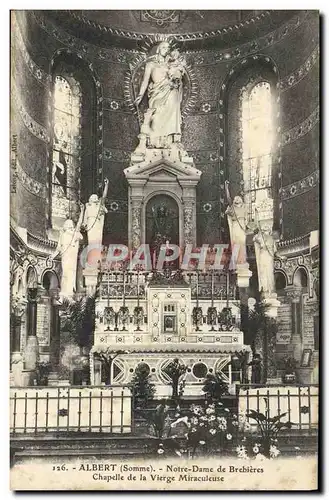 Ansichtskarte AK Albert Notre Dame De Brebieres Chapelle de la vierge miraculeuse