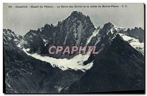 Cartes postales Dauphine Massif du Pelvoux La Barre des Ecrins et la vallee de Bonne Pierre