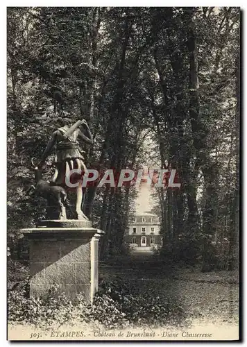 Cartes postales Etampes Chateau de Brunehaut Diane Chasseresse