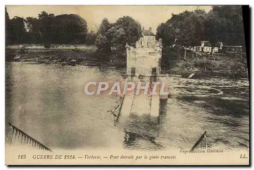 Cartes postales Verberie Pont detruit par le genie francais Militaria