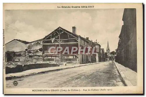 Cartes postales Mourmelon Grande Rue de Chalons Aout 1917 Militaria