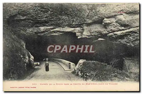 Cartes postales Entree de la Route dans la Grotte du Mas D&#39Azil Cote du village