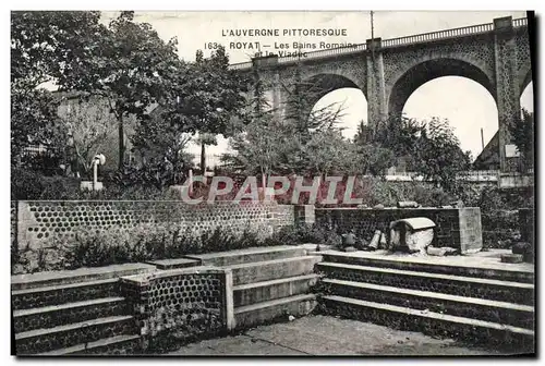 Cartes postales Royat Les Bains Romains et le Viaduc