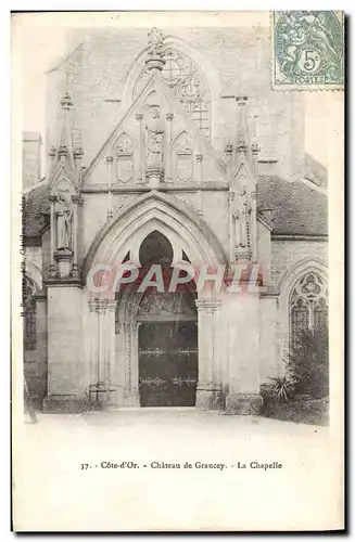 Cartes postales Cote d&#39Or Chateau de Grancey La Chapelle