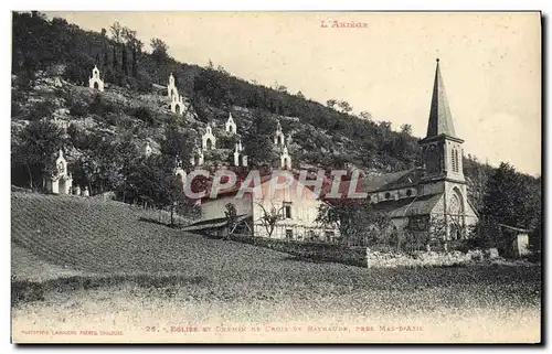 Cartes postales Eglise Et chemin de Croix de Raynaude pres Mas d&#39Azil