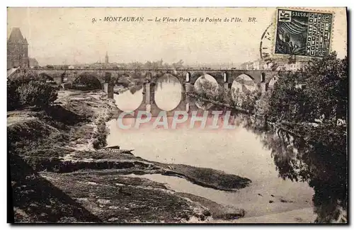 Cartes postales Montauban Le Vieux Pont et la Pointe de i&#39lle
