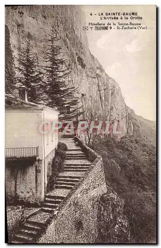 Cartes postales La Sainte Baume L'Arrivee a La Grotte Hotellerie de la Sainte Baume