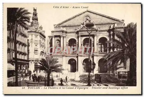 Cartes postales Toulon Le Theatre et la Caisse d'Epargne