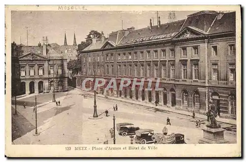 Cartes postales Metz Place d&#39Armes et Hotel de Ville