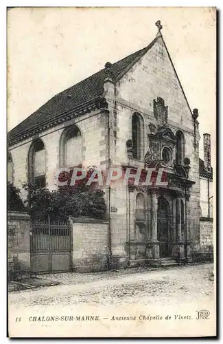 Cartes postales Chalons Sur Marne Ancienne Chappelle de Vinetz