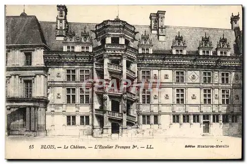 Cartes postales Blois Le Chateau L&#39Escalier Francois 1er