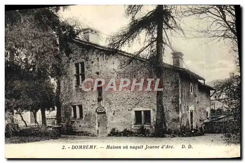 Cartes postales Domremy Maison Ou Naquit Jeanne D'Arc