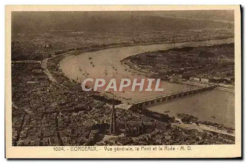 Cartes postales Bordeaux Vue Generale Le Pont Et La Rade
