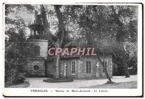 Cartes postales Versailles Hameau De Marie Antoinette La laiterie