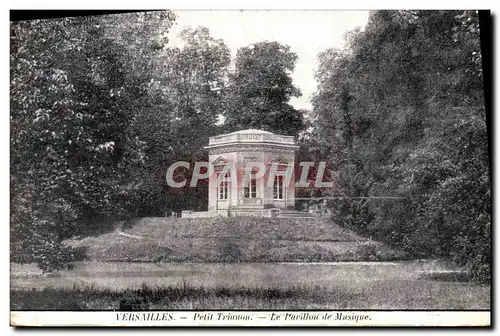 Ansichtskarte AK Versailles Petit Trianon Le pavillon De Musique