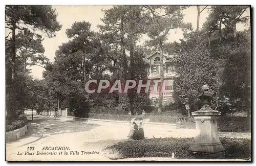 Cartes postales Arcachon La Place Bremontier et la Villa Trocadero
