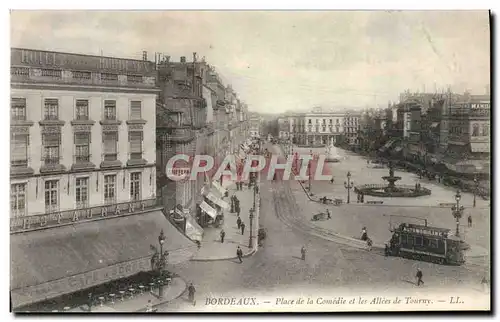 Cartes postales Bordeaux Place de la Comedie et les Allees de Tourny