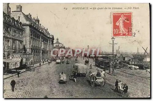 Ansichtskarte AK Bordeaux Le Quai de La Douane Tramway Bateaux