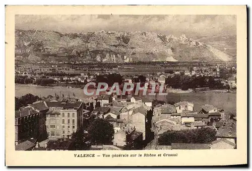 Cartes postales Valence Vue Generale sur le Rhone et Crussol