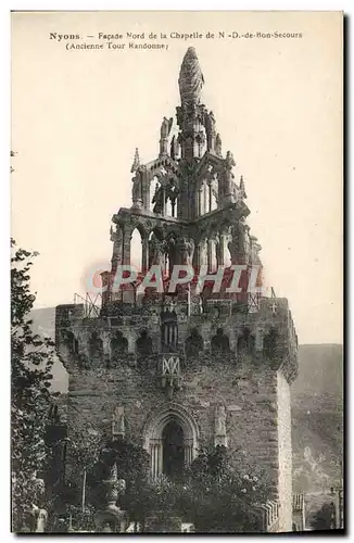 Cartes postales Nyons Facade de la Chapelle de Notre Dame Ancienne tour Randonne